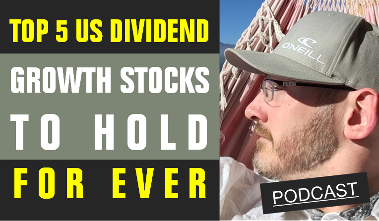 top-5-us-dividend-stocks-to-hold-forever-podcast-the-dividend-guy-blog