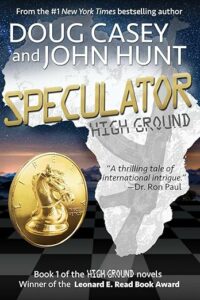 Doug Casey - Speculator, High Ground Series. Book Cover and link to Amazon.