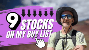 9 stocks on my buy list