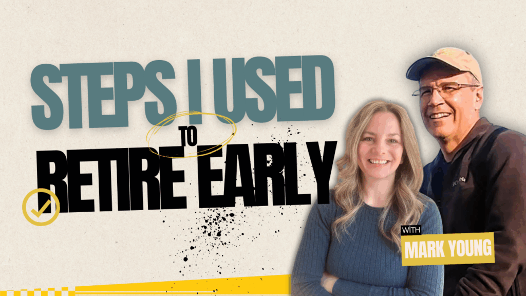 Steps I used to retire early