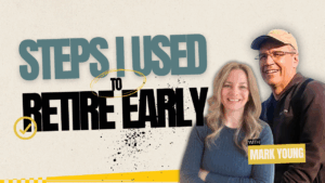 Steps I used to retire early