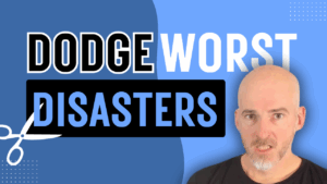Dodge worst disasters