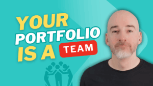 Your portfolio is a team