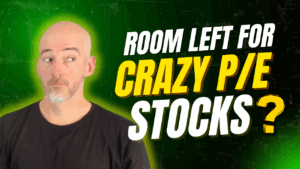 room left for crazy pe stocks