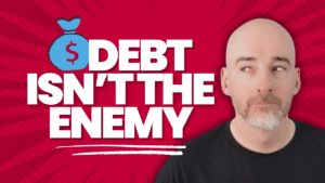 Debt isn't the enemy