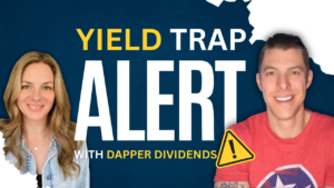 yield trap alert with dapper dividends