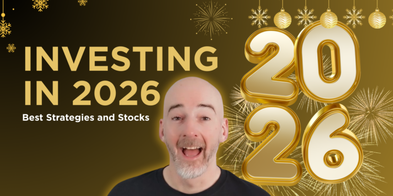 Investing in 2026. Best strategies and stocks.