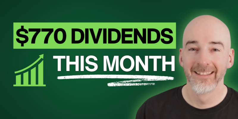 $770 Dividends this month