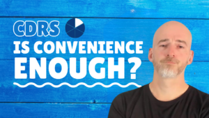 CDRs Is Convenience Enough?