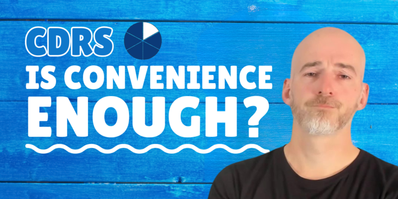 CDRs Is Convenience Enough?