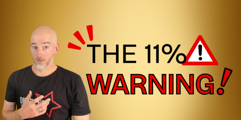 The 11% Warning
