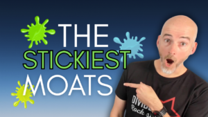The stickiest moats