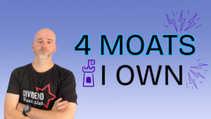 4 Moats I Own