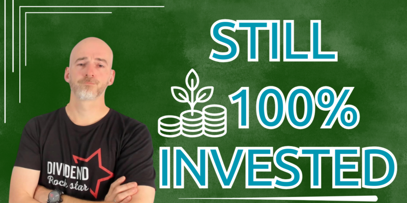 Still 100% Invested
